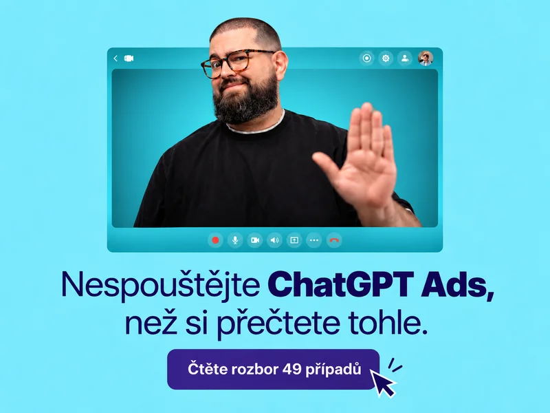 Muž ve videohovoru zvedá dlaň, text „Nespouštějte ChatGPT Ads, než si přečtete tohle.“