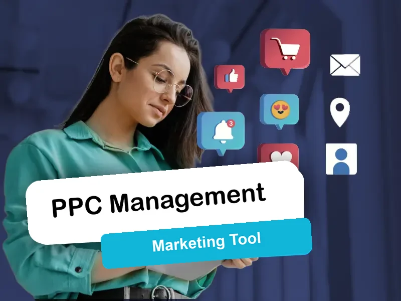 How to manage PPC: a marketing tool that saves money and drives revenue