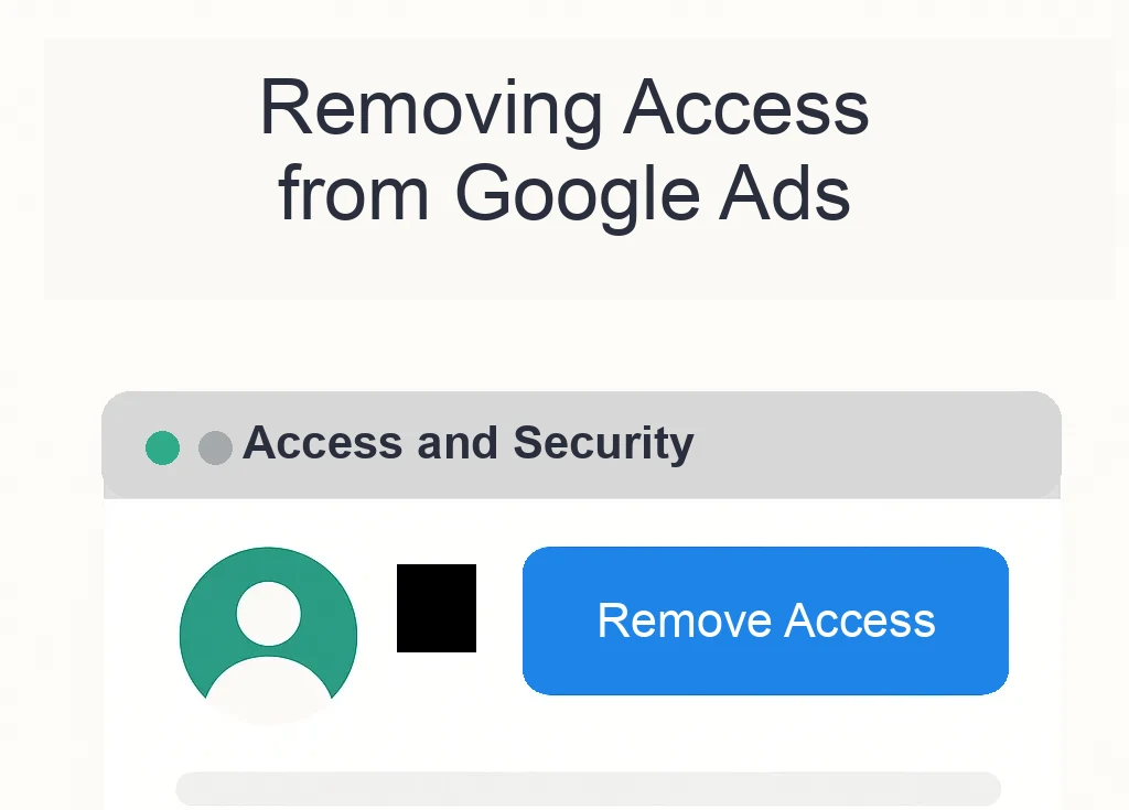 How to remove a client from a Google Ads MCC when "Remove access" is missing