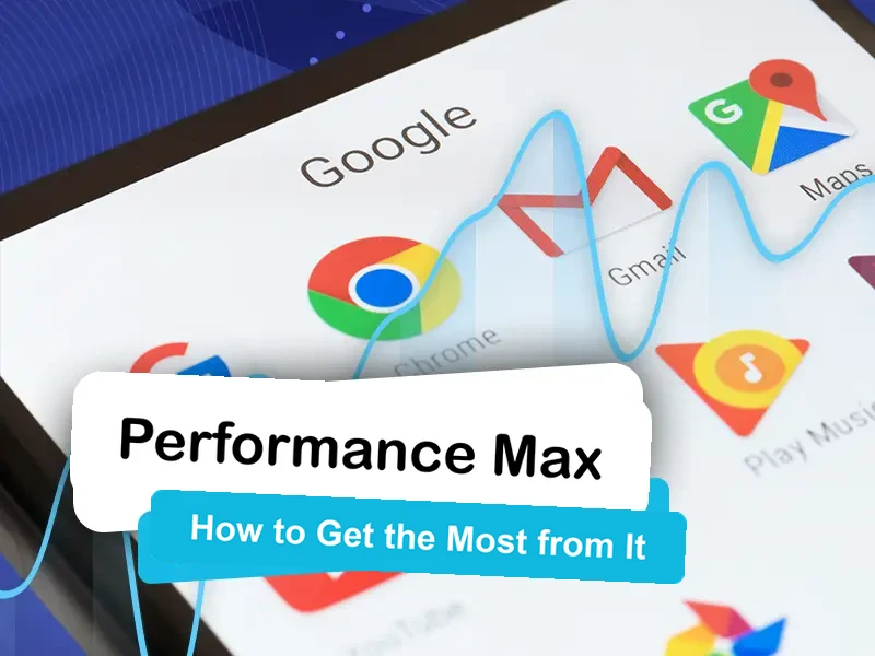 How to get the most from Performance Max, strategy, setup and measurement for B2B in the Czech Republic